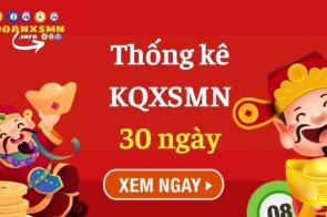 Thống kê loto 30 ngày – Kết quả XSMN 30 ngày gần nhất