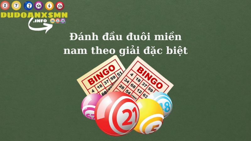 Đánh đầu đuôi miền nam theo giải đặc biệt